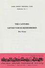 The Cantors: Gifted Voices Remembered