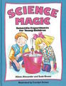 Science Magic Scientific Experiments for Young Children