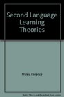 Second Language Learning Theories