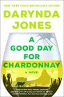 A Good Day for Chardonnay (Sunshine Vicram, Bk 2)