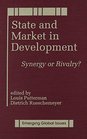 State and Market in Development Synergy or Rivalry
