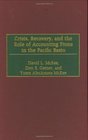 Crisis Recovery and the Role of Accounting Firms in the Pacific Basin