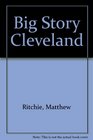 Big Story Cleveland