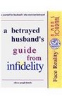 A Betrayed Husbands Guide from Infidelity A Journal for Husband's Who Were/Are Betrayed