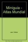 Miniguia  Atlas Mundial