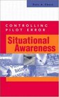 Controlling Pilot Error Situational Awareness