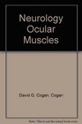 Neurology Ocular Muscles