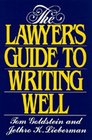 The Lawyer's Guide to Writing Well