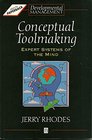 Conceptual Toolmaking Expert Systems of the Mind