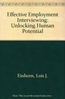 Effective Employment Interviewing Unlocking Human Potential
