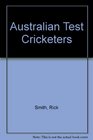 Australian Test Cricketers
