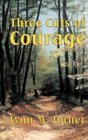 Three Cuts of Courage