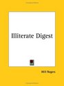 Illiterate Digest