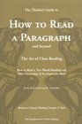 The Thinker's Guide to How to Read a Paragraph and Beyond The Art of Close Reading