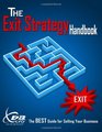 The Exit Strategy Handbook: The BEST Guide for Selling Your Business.