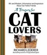 A Treasury for Cat Lovers Wit and Wisdom Information and Inspiration About Our Feline Friends