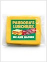 Pandora's Lunchbox How Processed Food Took over the American Meal
