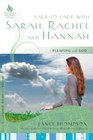 Face-to-Face with Sarah, Rachel, and Hannah: Pleading with God (New Hope Bible Studies for Women)