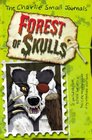 Charlie Small Forest of Skulls