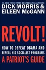 Revolt How to Defeat Obama and Repeal His Socialist Programs