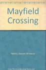 Mayfield Crossing
