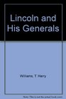 Lincoln  His Generals