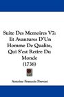 Suite Des Memoires V7 Et Avantures D'Un Homme De Qualite Qui S'est Retire Du Monde