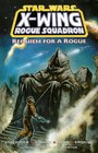 Requiem for a Rogue ((Star Wars: X-Wing Rogue Squadron, Volume 5)