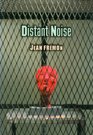 Distant Noise
