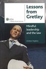 Lessons from Gretley Mindful Leadership and the Law