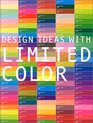 Design Ideas With Limited Color.