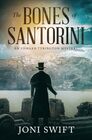 The Bones of Santorini: An Edward Tyrington Mystery (The Edward Tyrington Mysteries)