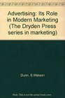 Advertising: Its Role in Modern Marketing (The Dryden Press series in marketing)