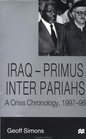 IraqPrimus Inter Pariahs  A Crisis Chronology 199798