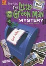 Dear Alien The Little Green Man Mystery