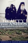 Beauty for Ashes The Spiritual Transformation of a Modern Greek Community