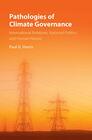 Pathologies of Climate Governance International Relations National Politics and Human Nature