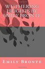 Wuthering Heights by Emily Bronte
