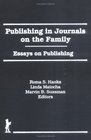 Publishing in Journals on the Family Essays on Publishing