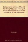 State and Revolution  Marxist Teaching about the Theory of the State and the Tasks of the Proletariat in the Revolution