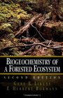 Biogeochemistry  of a Forested Ecosystem