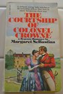 The Courtship of Colonel Crowne