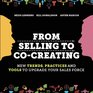 From Selling to CoCreating New Trends Practices and Tools to Upgrade your Sales Force