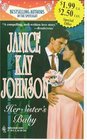 Her Sister's Baby (9 Months Later) (Harlequin Superromance, No 627)