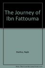 The Journey of Ibn Fattouma