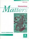 Elementary Matters Workbook with Key