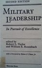 Military Leadership In Pursuit Of Excellence Second Edition