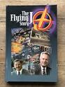 The Flying J story From cutrate stations to the leader in Interstate travel plazas  an authorized biography and company history