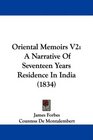 Oriental Memoirs V2 A Narrative Of Seventeen Years Residence In India