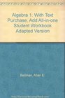 Algebra 1 With Text Purchase Add Allinone Student Workbook Adapted Version